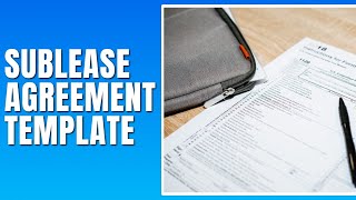 Sublease Agreement Template - How To Fill Sublease Agreement