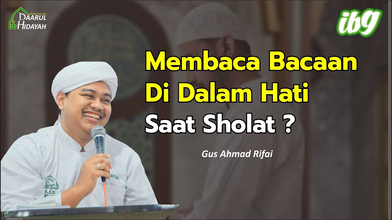 Membaca Bacaan di dalam hati saat Sholat ?