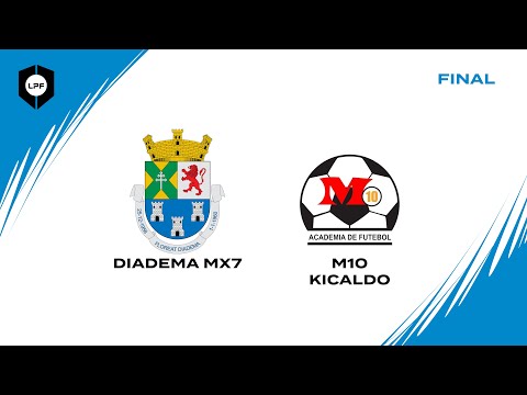 COPA DA LPF  SUB 10 - FINAL - DIADEMA MX7 x M10/KICALDO