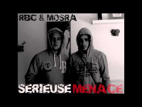 SERIEUSE MENACE (MOSRA x RBC ) - MAUVAISE PENSÉE