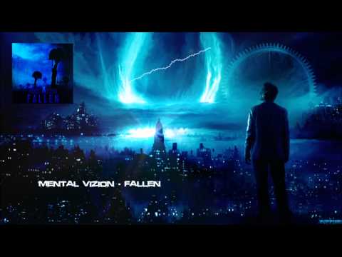 Mental Vizion - Fallen [HQ Original]