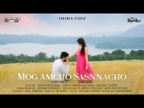 MOG AMCHO SASNNACHO | New Konkani Song  |  FOREMEN STUDIO |  THE RUNKS | Official Music Video