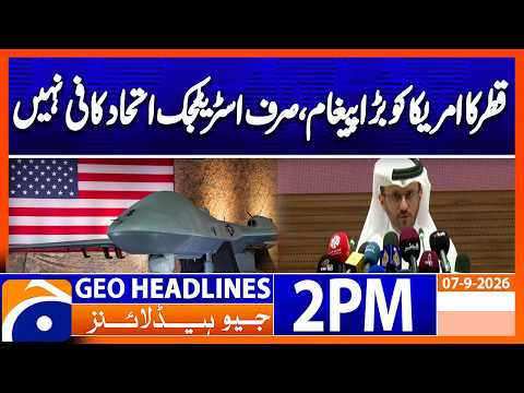 Qatar Says US Military Presence Alone Is Not Enough for Security | Geo News 2PM Headlines 07 Sep 26