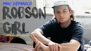 Mac DeMarco - Robson Girl ( Subtitulada al español / Lyrics )