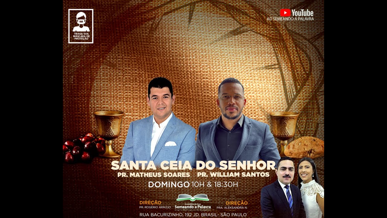 Santa Ceia do Senhor  - 13/03/2022 - Pr. Matheus Soares