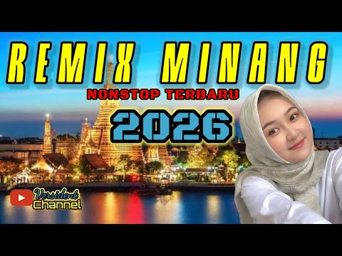 LAGU MINANG REMIX TERBARU - LAGU MINANG TERBARU - DJ MINANG 2026