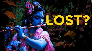 Feeling LOST? Krishna Explains What to Do NEXT