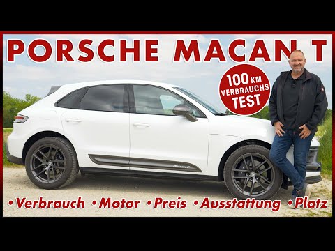 Porsche Macan T 100 km Verbrauch Test Was schluckt das 265 PS Porsche SUV? Preis Fahren Review 2023