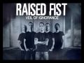 Raised Fist - Friends And Traitors