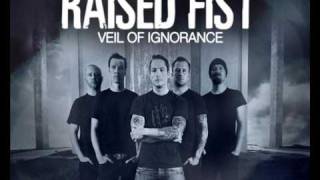 Raised Fist - Friends And Traitors