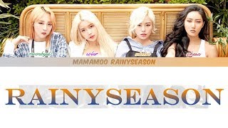 MAMAMOO (마마무) - RAINY SEASON (장마)  [Lyrics Color Coded Han/Rom/Eng]