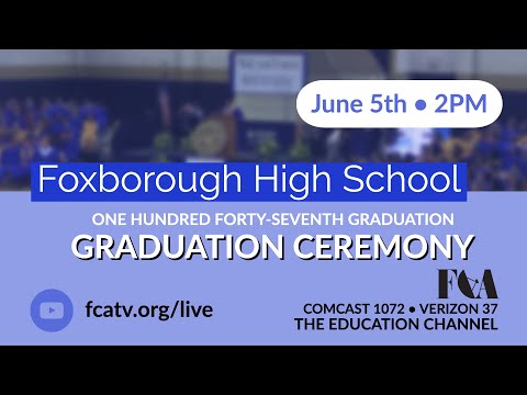 Thumbnail for Foxborough High School Graduation 2022