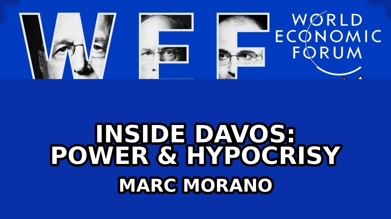 INSIDE DAVOS: POWER & HYPOCRISY