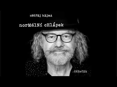 Ondřej Hejma - Normální chlápek (Official Audio)