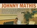 Tenderly • Johnny Mathis • Tradução