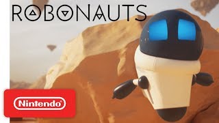 Robonauts Cinematic Launch Trailer - Nintendo Switch