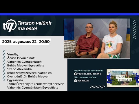 Csabai Forgatag - Vakok és Gyengénlátók - 2025. 08. 22.