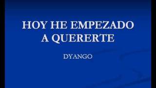 HOY HE EMPEZADO A QUERERTE