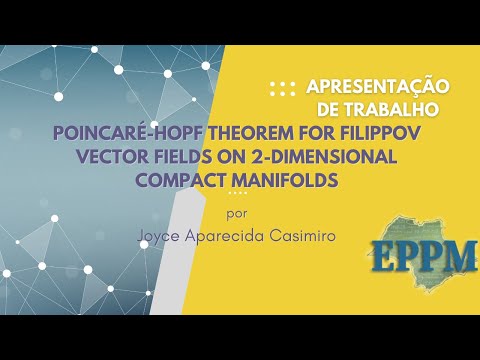 Joyce Aparecida Casimiro - Poincaré-Hopf Theorem for Filippov vector fields on 2D compact manifolds