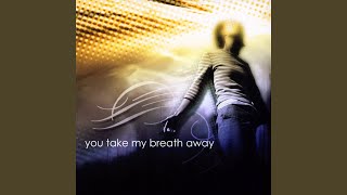 Take My Breath Away