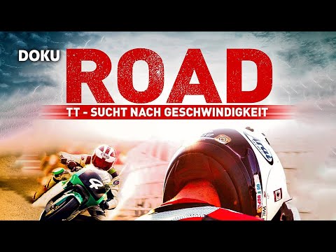 Road – Sucht nach Geschwindigkeit (Ausgezeichnete Dokumentation, Isle of Man TT,  Dokumentarfilme)