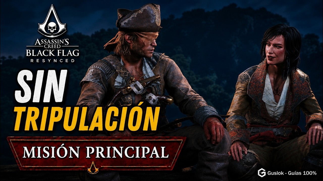 Sin Tripulación Misión Completa | Assassin’s Creed Black Flag Resynced Sin Tripulación Misión Completa | Assassin’s Creed Black Flag Resynced