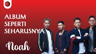 Download lagu NOAH Full Album Seperti Seharusnya mp3 Download lagu NOAH Full Album Seperti Seharusnya mp3