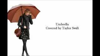 Umbrella Lyrics Taylor Swift