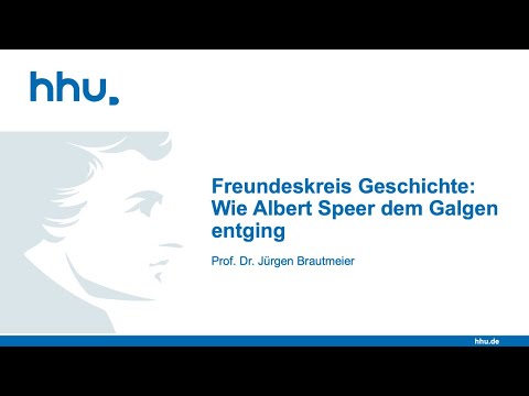 HHU - Freundeskreis Geschichte: Wie Albert Speer dem Galgen entging