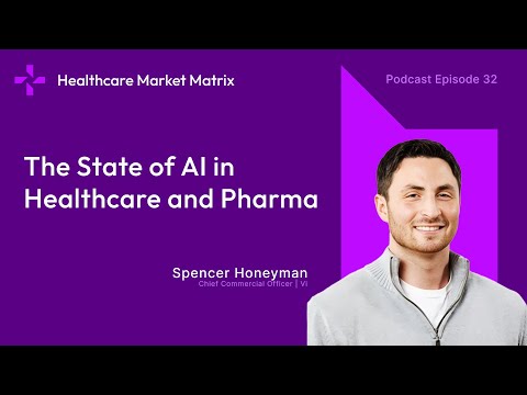 Spencer Honeyman — The State of AI in Healthcare and Pharma