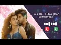 Yea Dli Kitni Baar Samjhayega Ringtone /New Hindi Song Ringtone / Love story Ringtone #mrhasan