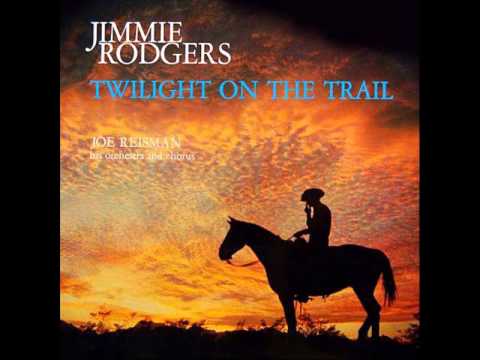 Jimmie Rodgers - Twilight On The Trail