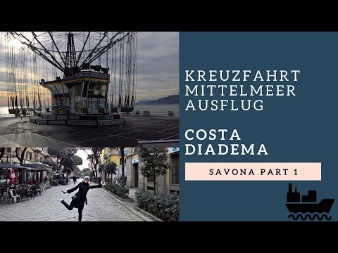 Kreuzfahrt Ausflug Savona | Vlog Part 1