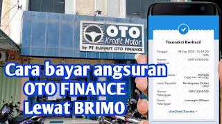 CARA BAYAR ANGSURAN OTO FINANCE MELALUI BRIMO