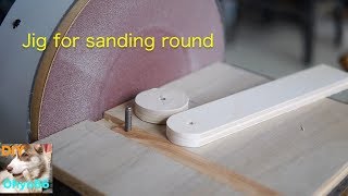 Jig for sanding round