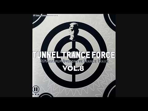 Tunnel Trance Force Vol.8