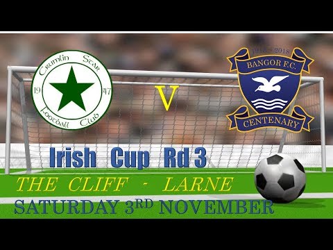 Crumlin Star FC v Bangor FC (Irish Cup Rd 3)