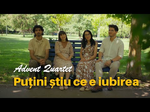 Puțini știu ce e iubirea - Advent Quartet