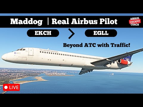 🔴 Maddog LIVE: Copenhagen to Heathrow | Real Airbus Pilot | Beyondatc traffic | MSFS