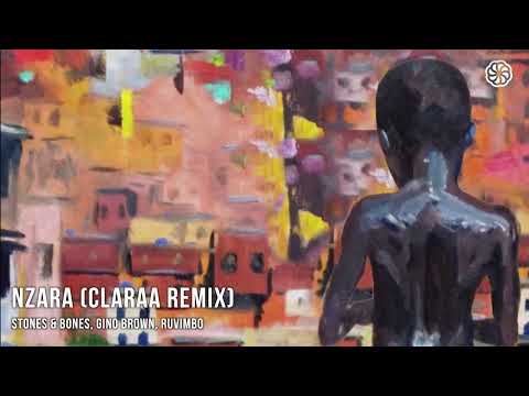 Stones & Bones, Gino Brown, Ruvimbo - Nzara (CLARAA Remix) | WeAreiDyll Records | Afro House 2025