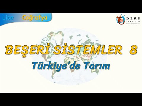 , title : 'TÜRKİYE'DE TARIM (BEŞERİ SİSTEMLER - 8) (AYT)'