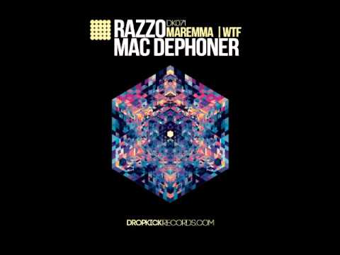 [DK071] Mac Dephoner & Razzo - WTF  (Dropkick Records)