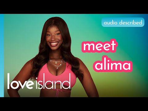 Audio Described: Alima | Love Island 2025
