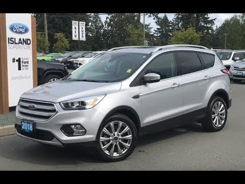 2018 Ford Escape Titanium W/ Moonroof, Leather, NAV Review| Island Ford
