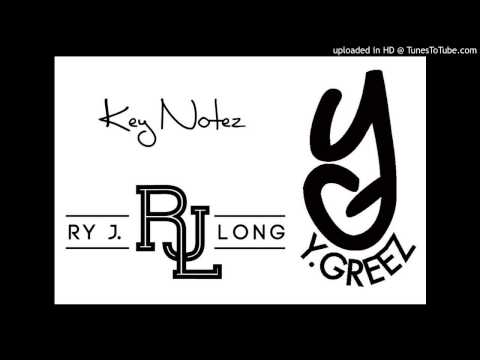 Ry J. Long x Y.Greez x Key Notez - Ridin Pretty