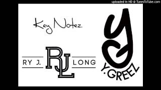 Ry J. Long x Y.Greez x Key Notez - Ridin Pretty