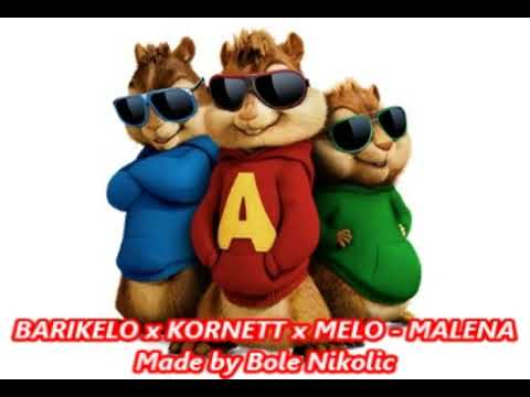 BARIKELO x KORNETT x MELO  MALENA  --  chipmunk pesme 2019