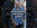 Venkat Prabhu All Movies Verdict