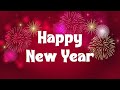 Happy New Year Whatsapp Status Video Top Happy New Year Songs Happy New Year Countdown