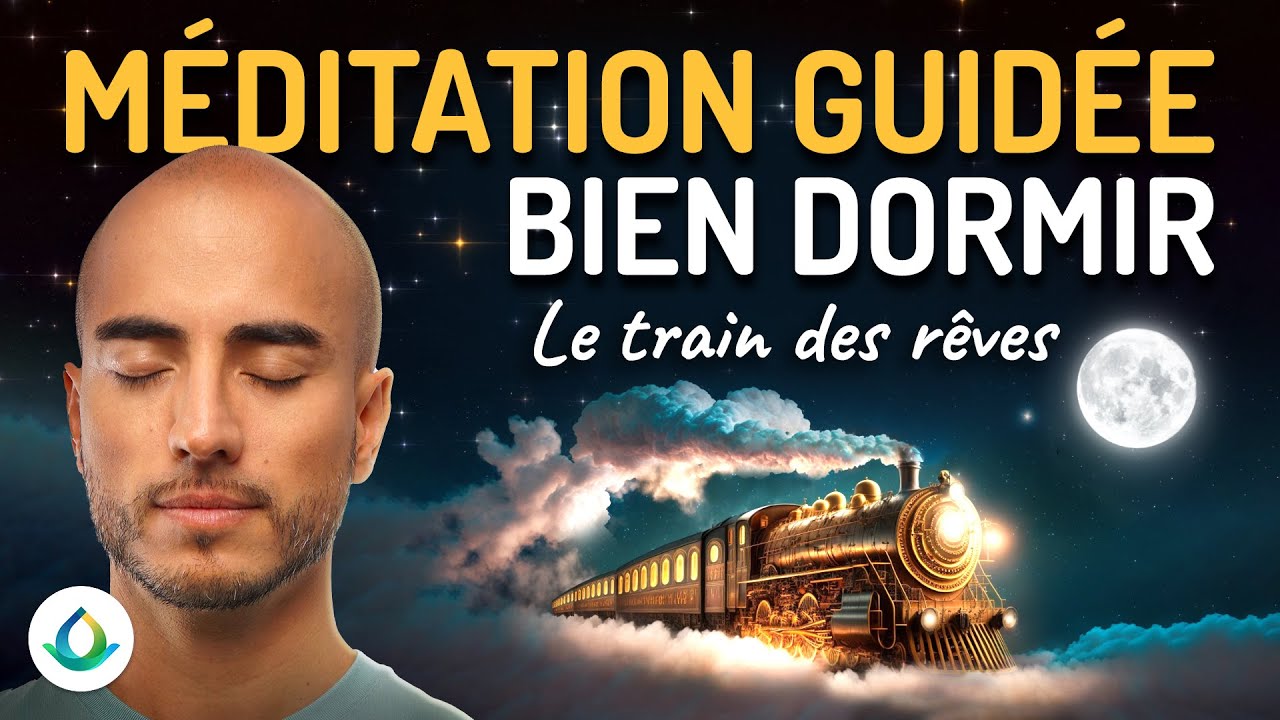 Méditation Guidée pour Dormir 💤 ✨ Le Train des Rêves